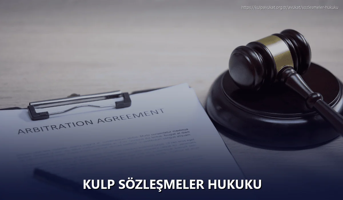 Kulp Sözleşmeler Hukuku